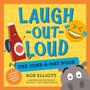 Laugh-Out-Loud: The Joke-a-Day Book : A Year of Laughs
