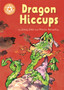 Reading Champion: Dragon's Hiccups : Independent Reading Orange 6