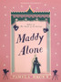 Maddy Alone: Book 2 : 2