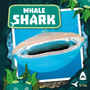 Whale Shark : Teeth to Tail