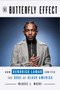 The Butterfly Effect : How Kendrick Lamar Ignited the Soul of Black America
