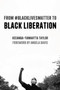 From BlackLivesMatter to Black Liberation (Expanded Second Edition) : Expanded Second Edition