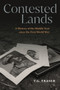 Contested Lands : A History of the Middle East since the First World War