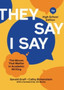 "They Say  I Say"