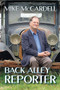 Back Alley Reporter by Mike McCardell - Paperback