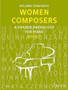 Women Composers : A Graded Anthology for Piano 3