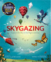 Skygazing : Explore the Sky in the Day and Night