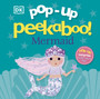 Pop-Up Peekaboo Mermaid : Pop-Up Surprise Under Every Flap