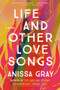 Life and Other Love Songs