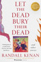 Let the Dead Bury Their Dead : And Other Stories