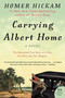 Carrying Albert Home : The Somewhat True Story of a Man, His Wife, and Her Alligator