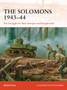 The Solomons 1943???44 : The Struggle for New Georgia and Bougainville