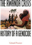 The Rwanda Crisis : History of a Genocide