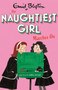 The Naughtiest Girl: Naughtiest Girl Marches On : Book 10