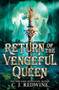 Return of the Vengeful Queen