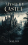Mystery Castle atop the Hill