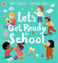 Let?s Get Ready for School