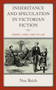 Inheritance and Speculation in Victorian Fiction : Finance, Family, and the Law