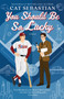 You Should Be So Lucky : A Novel