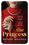 The Princess : The moving new novel about the young Diana