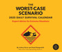 Worst-Case Scenario Survival 2025 Daily Calendar : Expert Advice for Extreme Situations