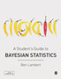 A Student? Guide to Bayesian Statistics