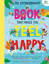 The Extraordinary Book That Makes You Feel Happy : 2