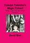 Rudolph Valentino's Magic Python! Those Loony One-Star Online Reviews by David Bret - Paperback
