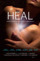 Heal DVD : Change Your Mind. Change Your Body. Change Your Life.