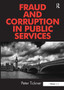 Fraud and Corruption in Public Services Paperback