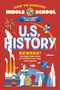 How to Survive Middle School: U.S. History : A Do-It-Yourself Study Guide