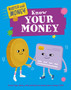 Master Your Money: Know Your Money Master Your Money: Know Your Money