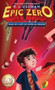Epic Zero : Tales of a Not-So-Super 6th Grader : 1