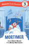 Mortimer Early Reader : (Munsch Early Reader)