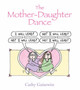 The Mother-Daughter Dance by Cathy Guisewite - Hardback