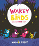 Wakey Birds
