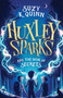 Huxley Sparks and the Book of Secrets