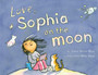 Love, Sophia on the Moon