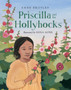 Priscilla And The Hollyhocks