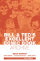 Bill & Ted's Excellent Comic Book Archive by Evan Dorkin - Paperback