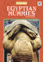 Ancient Egypt: Egyptian Mummies