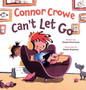 Connor Crowe Can't Let Go