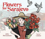 Flowers for Sarajevo