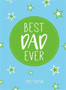 Best Dad Ever by Tim Fenton - Hardback