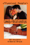 The Funniest People in Comedy and Relationships: 500 Anecdotes by David Bruce - Paperback