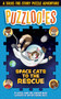 Puzzloonies! Space Cats to the Rescue : A Solve-the-Story Puzzle Adventure