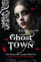 Ghost Town : The bestselling action-packed series