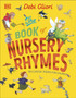 The Book of Nursery Rhymes : 50 Classic Poems for Children The Book of Nursery Rhymes : 50 Classic Poems for Children