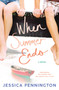 When Summer Ends : A Novel