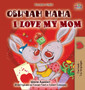 I Love My Mom (Bulgarian English Bilingual Book)